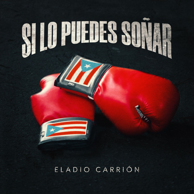 Si lo puedes soñar - Eladio Carrión